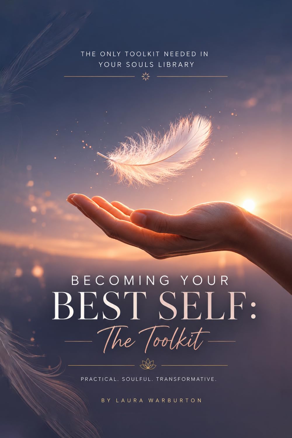 Becoming your best self – The Toolkit