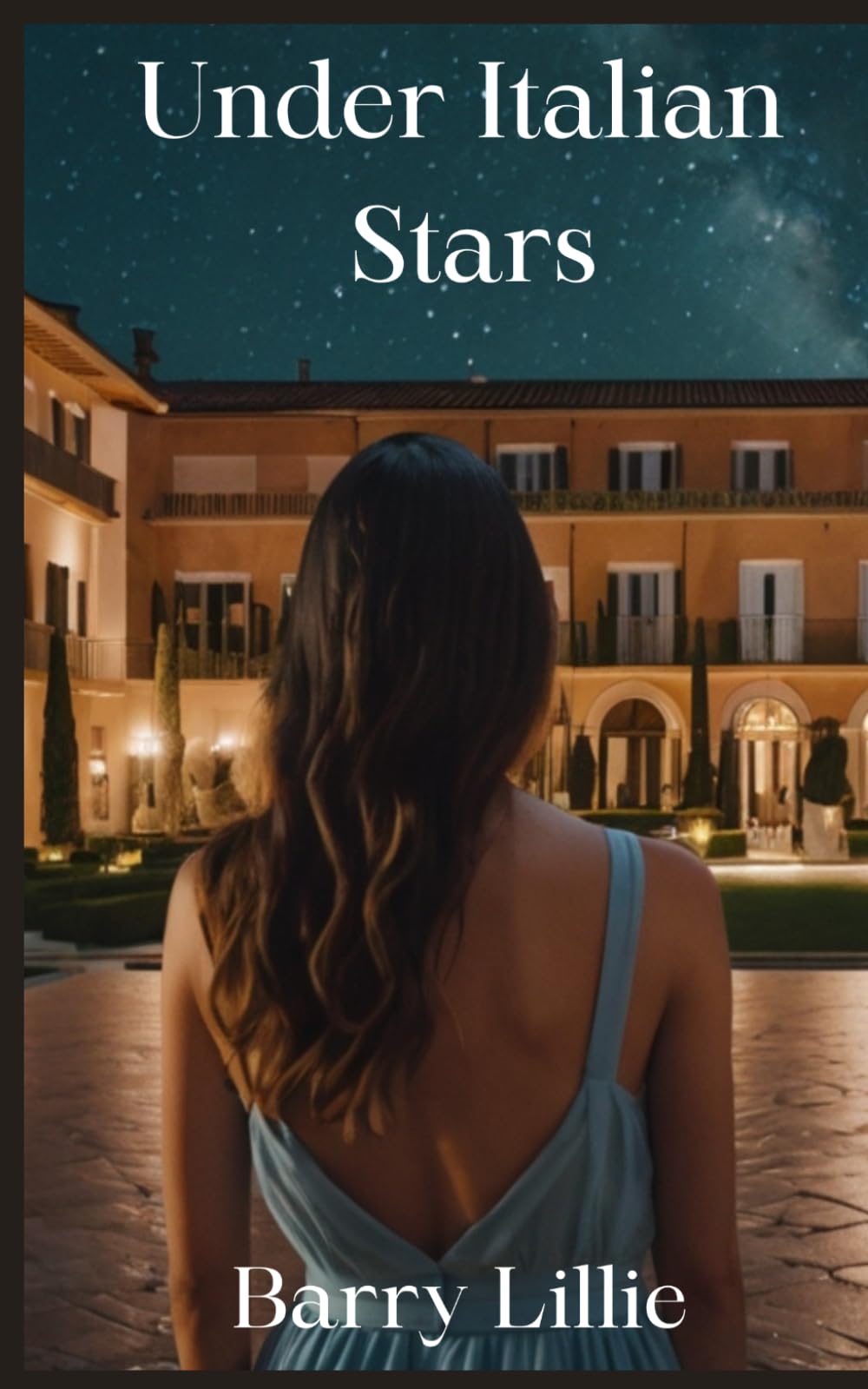 Under Italian Stars: Escape to Italy where happiness comes from tragedy in this perfect uplifting beach read filled with friendship and romance (The Abruzzo Series)