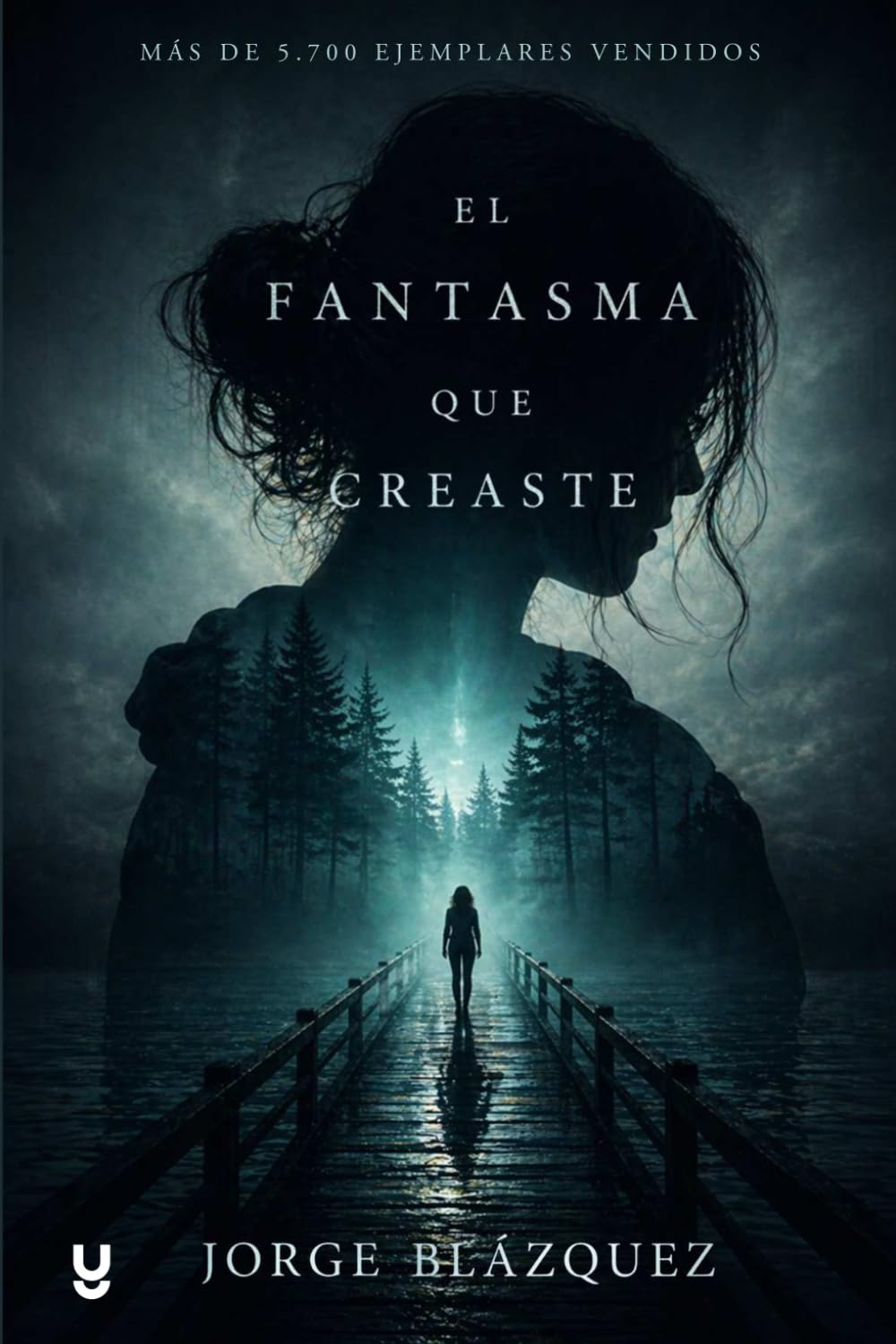 El fantasma que creaste