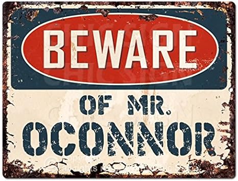 BEWARE OF MR. OCONNOR Chic Sign Rustic Shabby Vintage style Retro Kitchen Bar Pub Coffee Shop Wall Decor