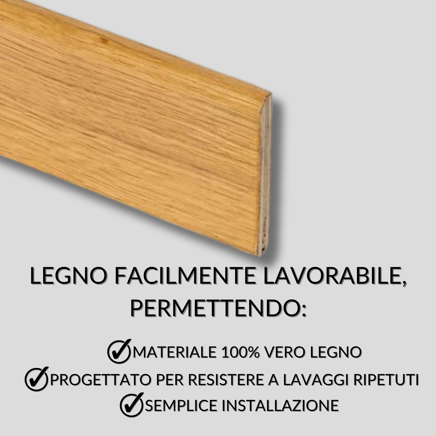 TWE Tucci Wood Essence Battiscopa Legno Verniciato Naturale Rovere Moderno per Interni Made in Italy Resistente a Lavaggi al 100% Confezione x1 (10x70x2400) mm