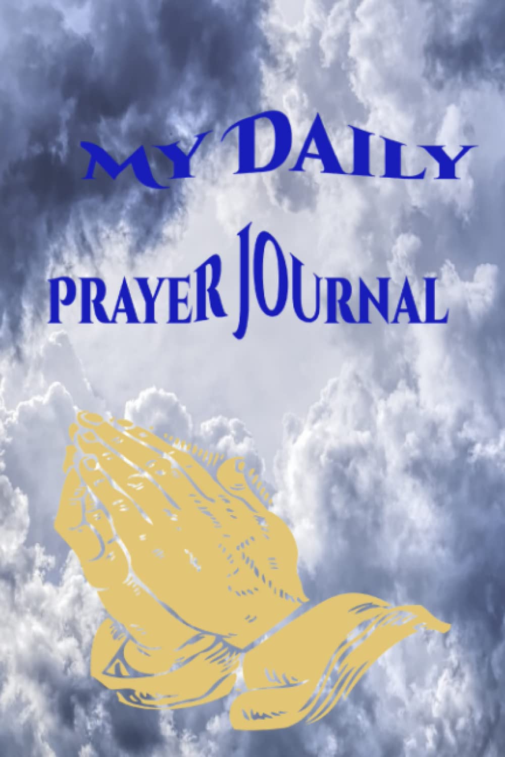 My Daily Prayer Journal