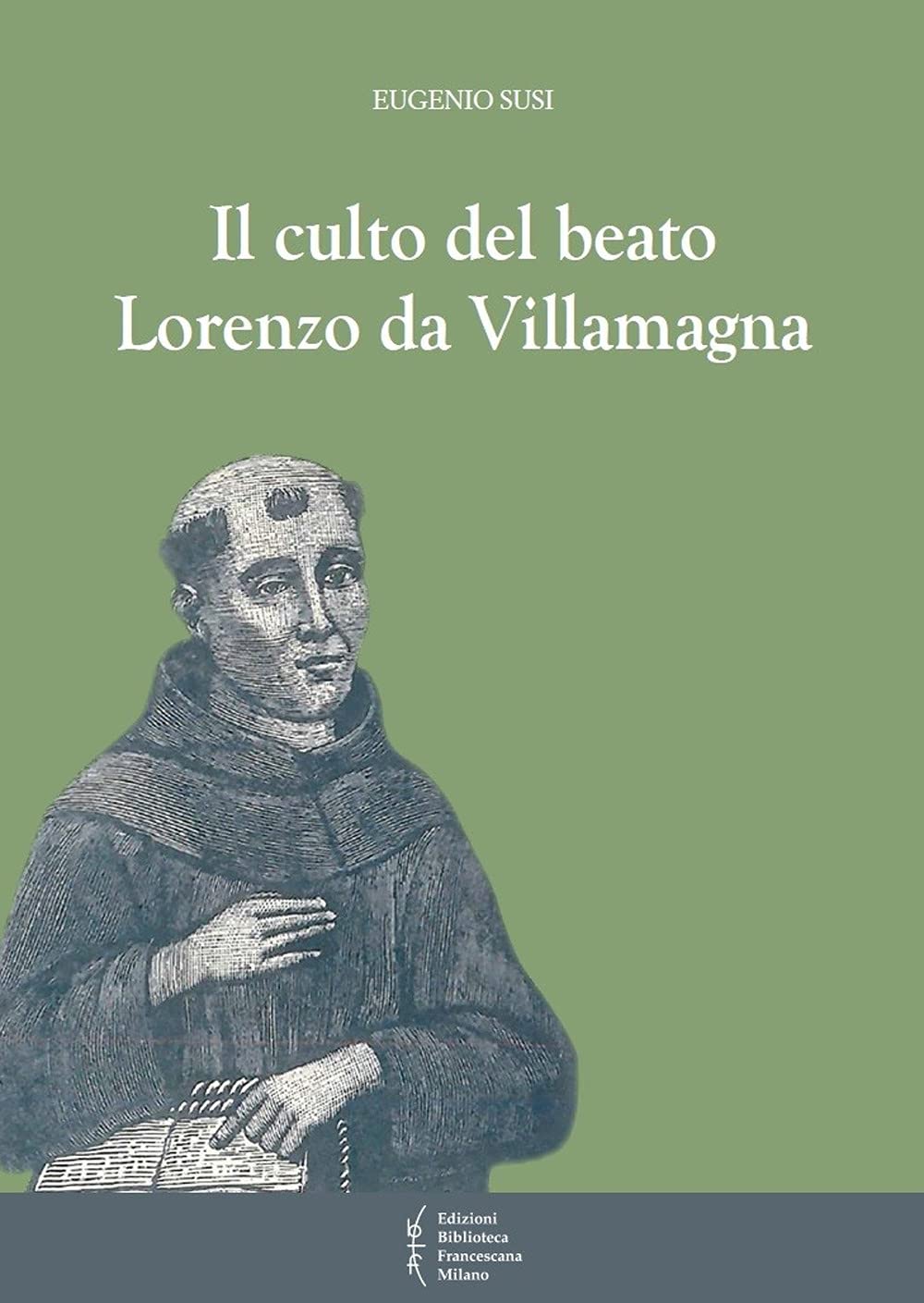 Il Culto Del Beato Lorenzo Da Villamagna - 4