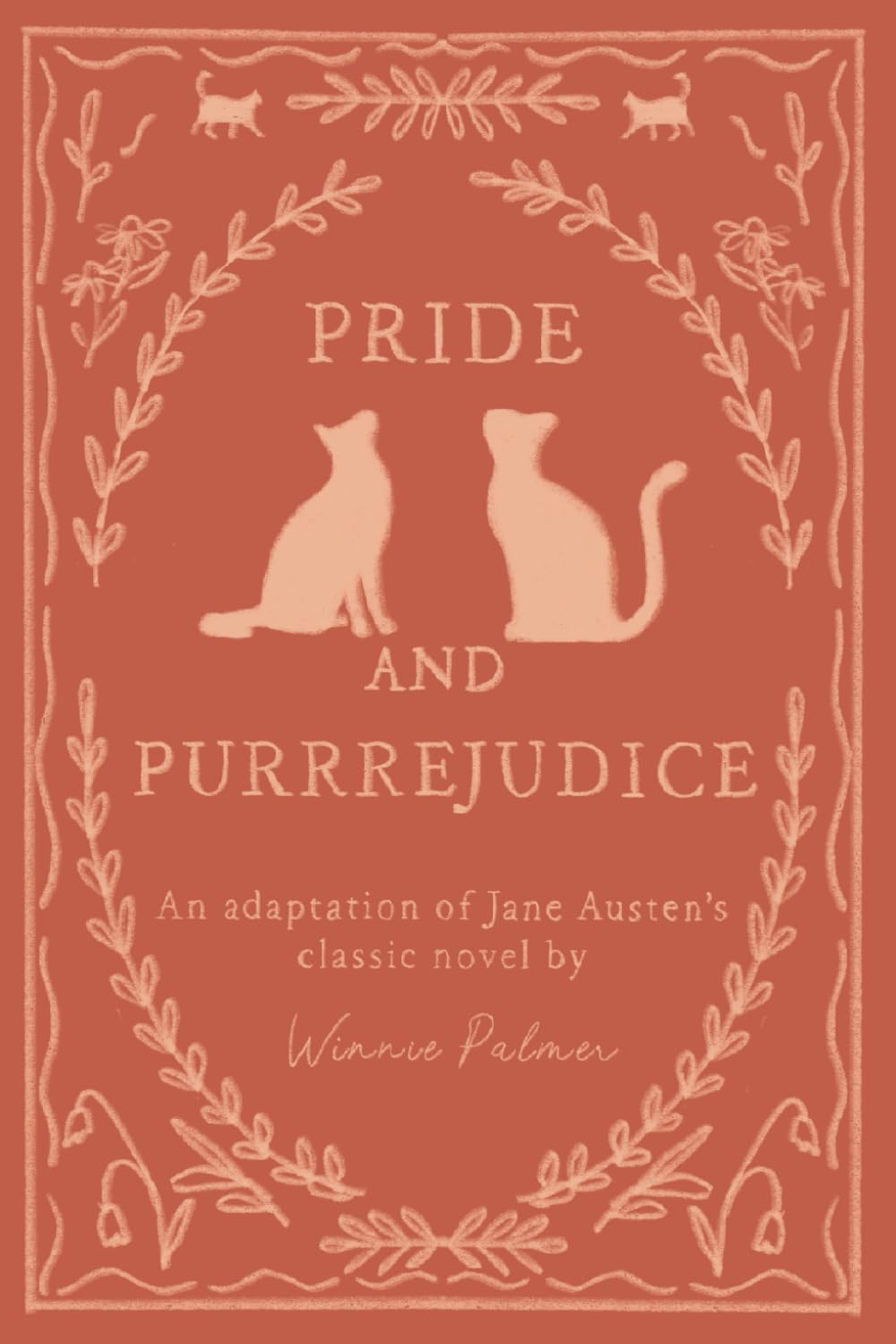 Pride and Purrrejudice: An Adaptation of Jane Austen's classic novel