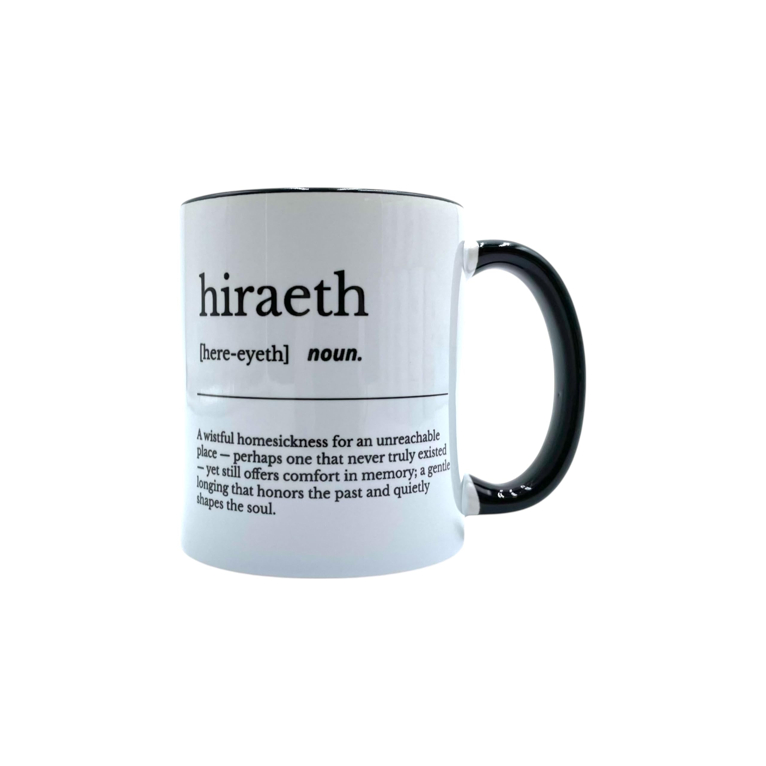 Hiraeth Mug – Welsh Noun Meaning Longing & Homesickness, Coffee & Tea Cup, Unique Gift for Friends & Family