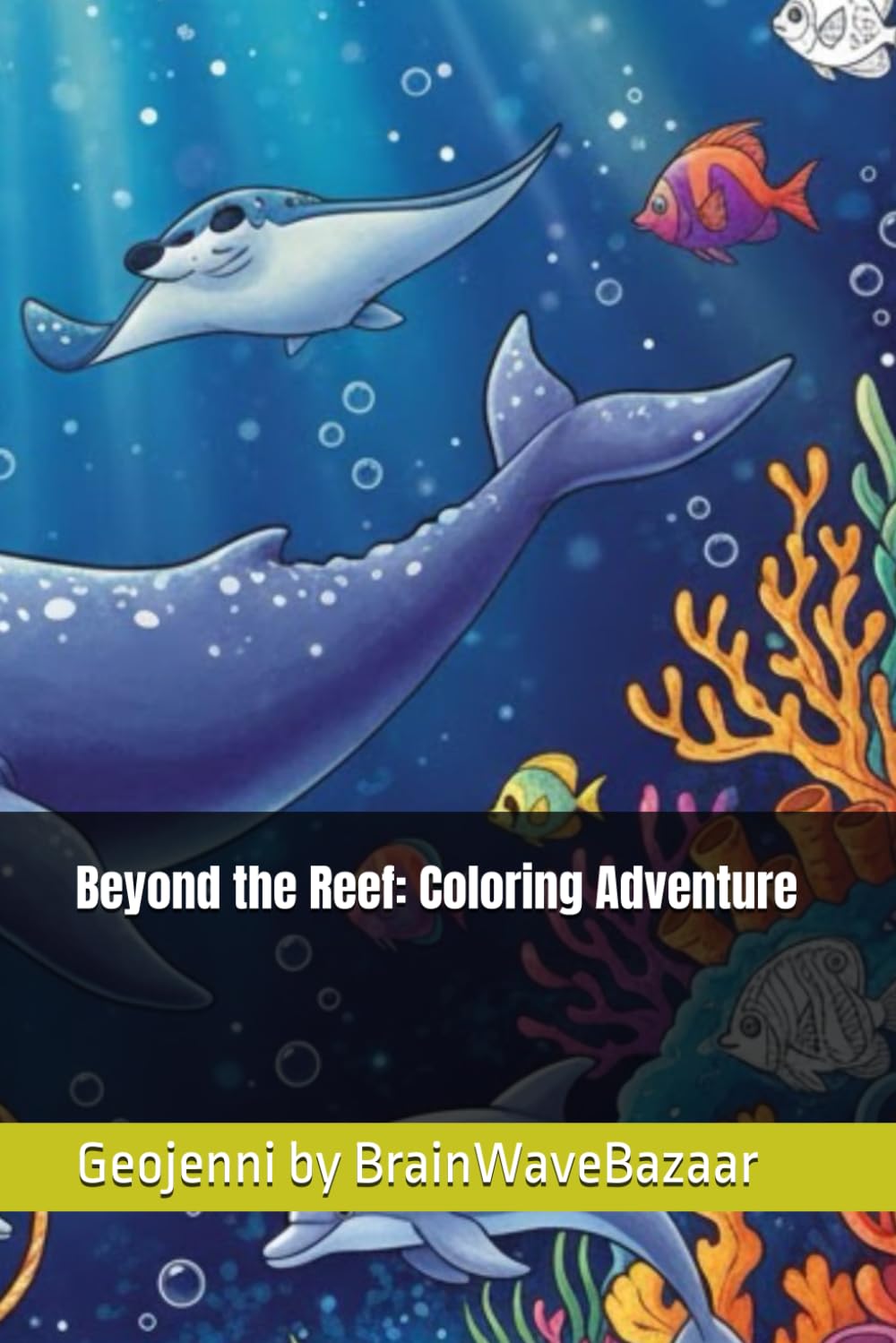 Beyond the Reef: Coloring Adventure