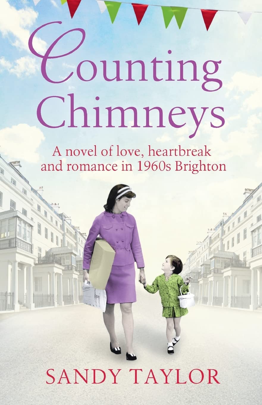 Counting Chimneys: A novel of love, heartbreak and romance in 19
