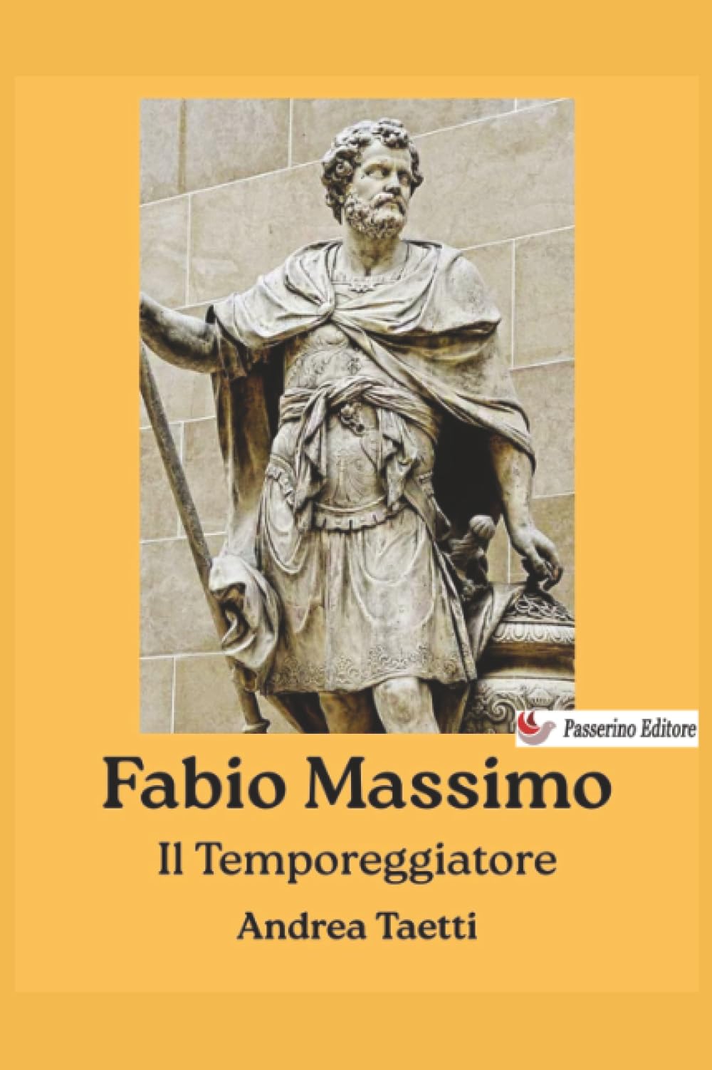 Fabio Massimo: Il Temporeggiatore
