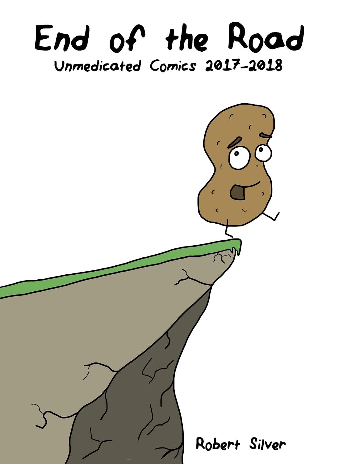 Unmedicated End of the Road: Unmedicated Comics 2017-2018