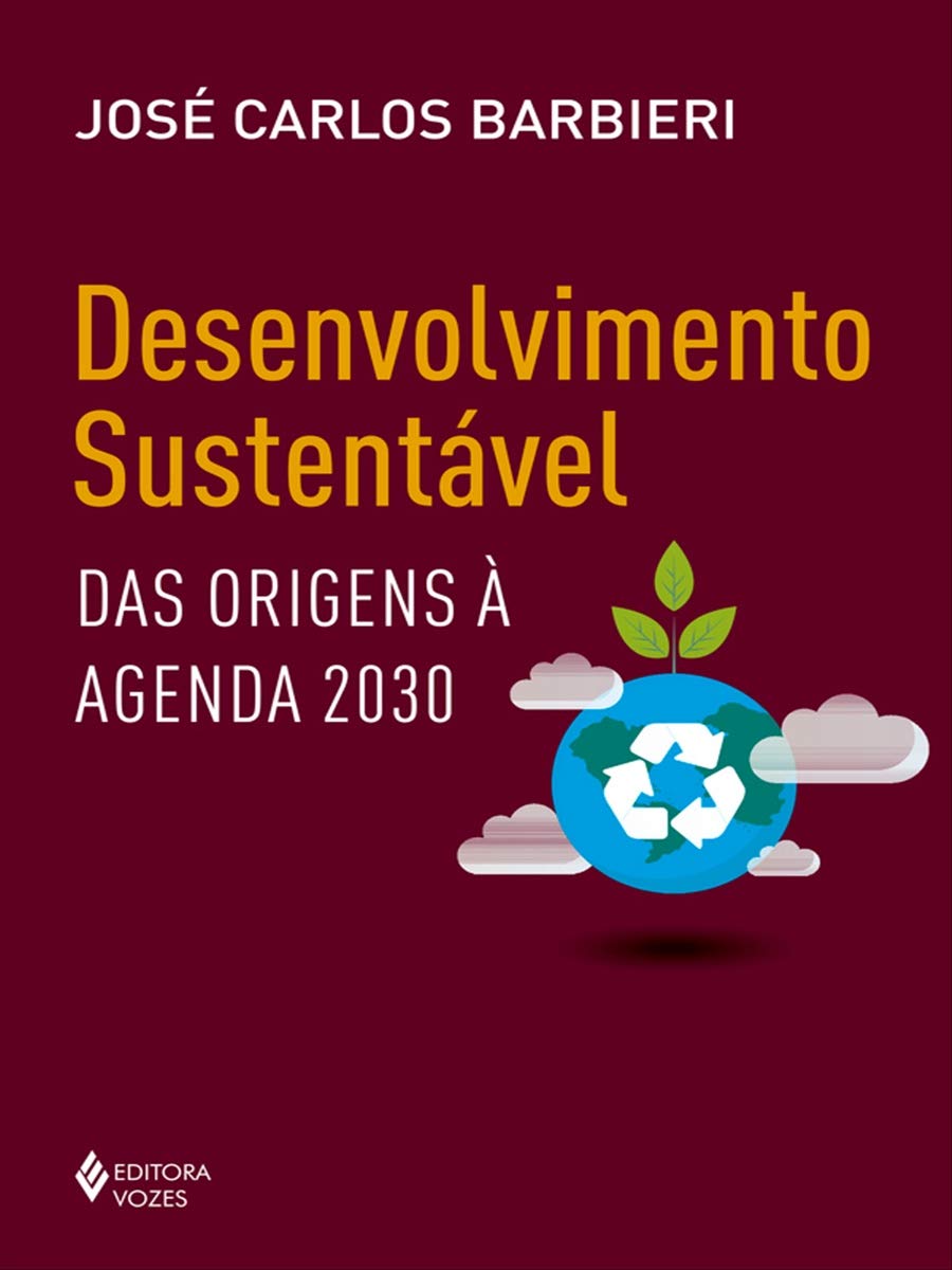 Desenvolvimento sustentável: Das origens à agenda 2030 | Amazon.com.br