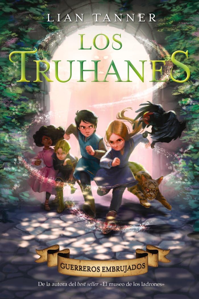 Los truhanes 3. Guerreros embrujados (LITERATURA JUVENIL - Narrativa juvenil)