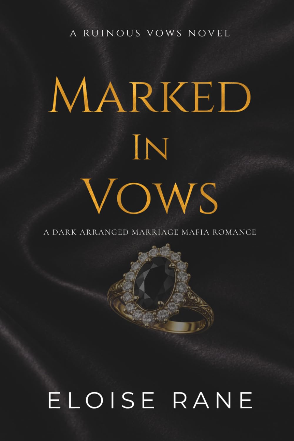 Marked in Vows: An Arranged Marriage Dark Mafia Romance (Ruinous Vows)