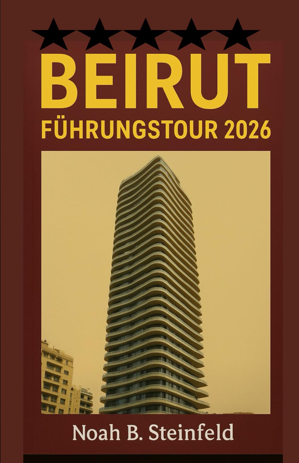 BEIRUT- FÜHRUNGSTOUR 2026: Entdecken Sie verborgene Schätze, kulinarische Highlights und unvergessliche Abenteuer in Libanons pulsierender Hauptstadt mit Karten, Reiserouten und Insider-Tipps.