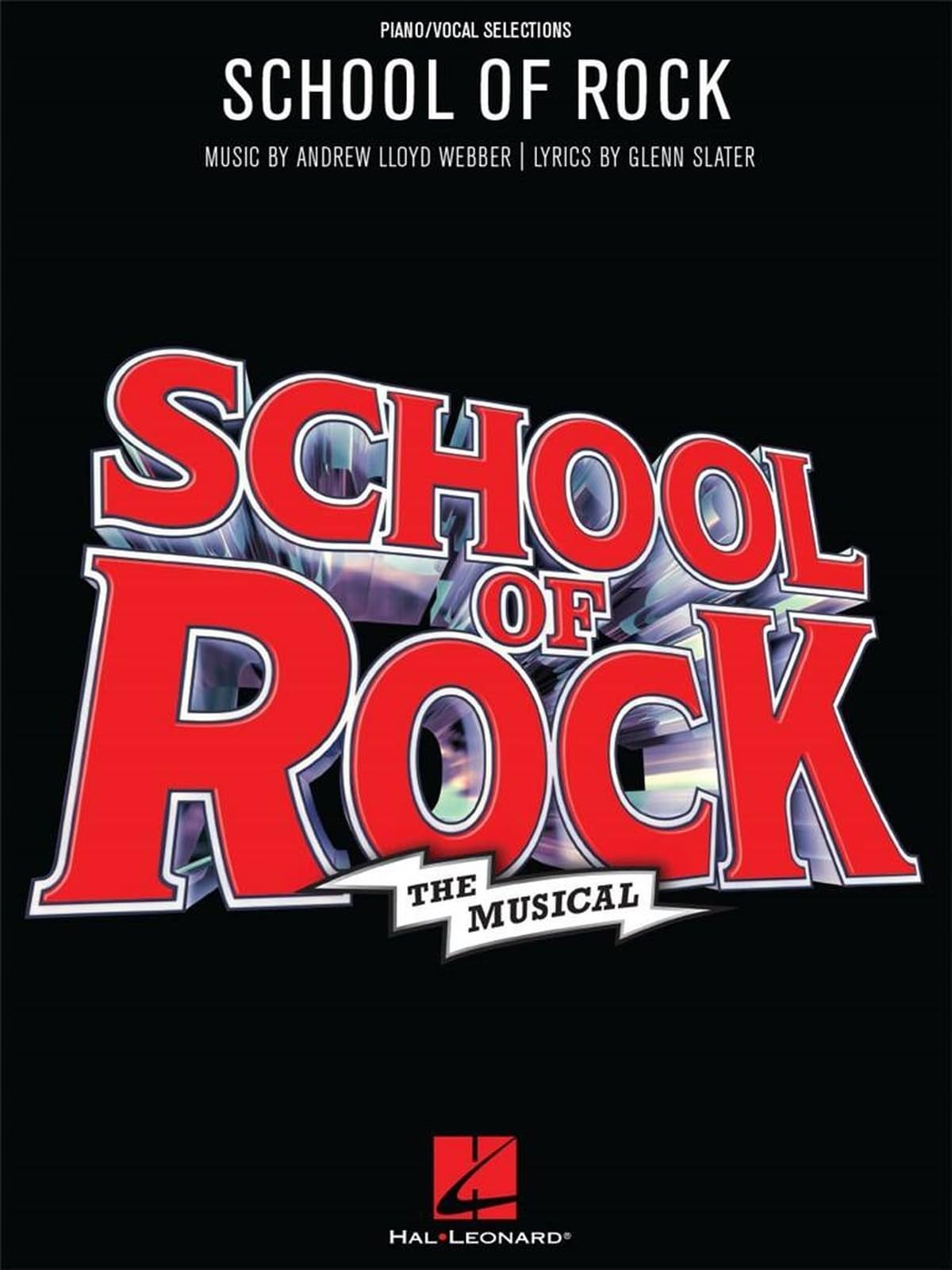 School of Rock: The Musical | Piano Vocal Guitar Sheet Music Book | Broadway Musical Song Collection for Singers Pianists and Guitarists Featuring Vocal Selections for Performance and Stage Prep