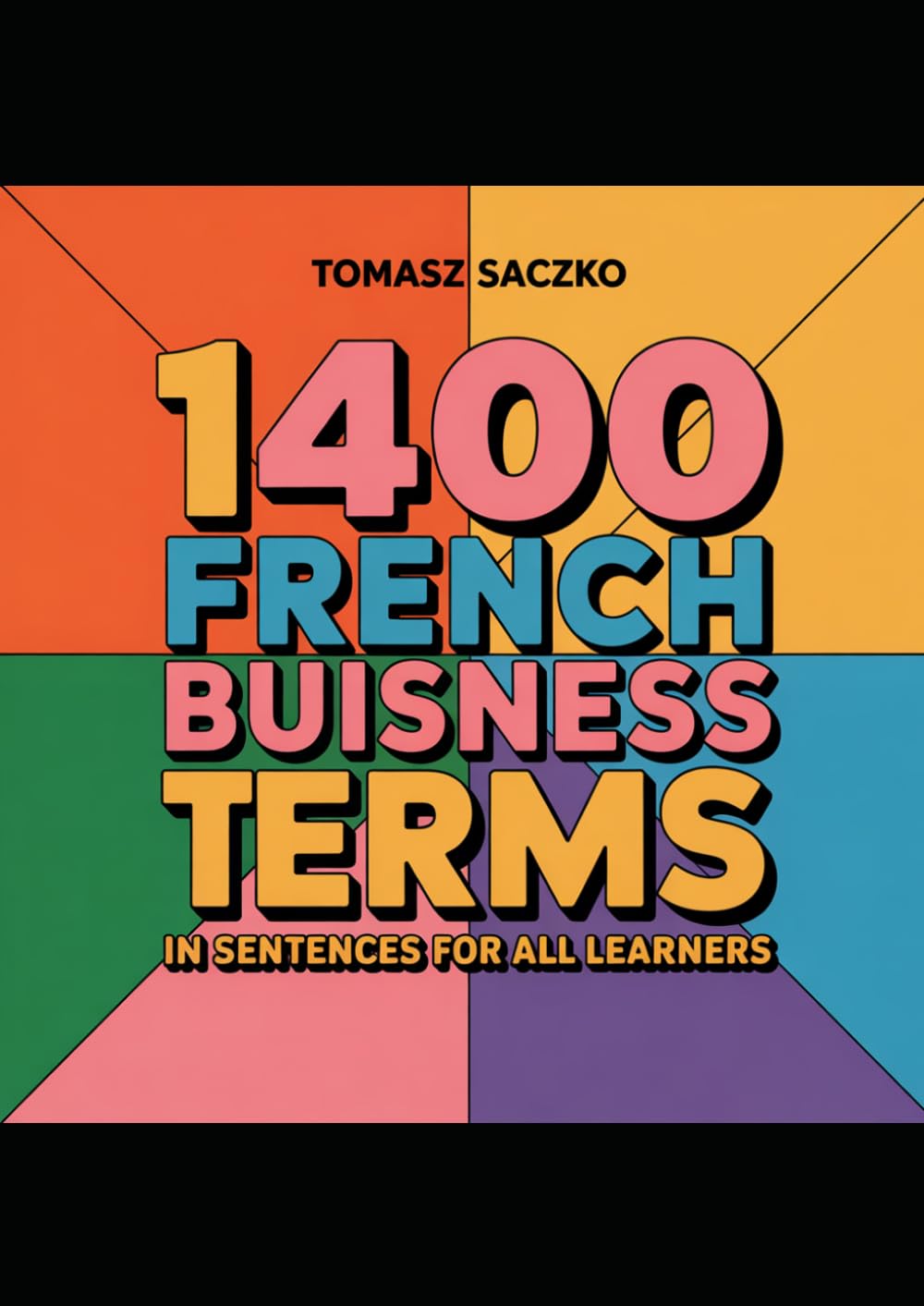 1400 French buisness terms in sentences for all learners