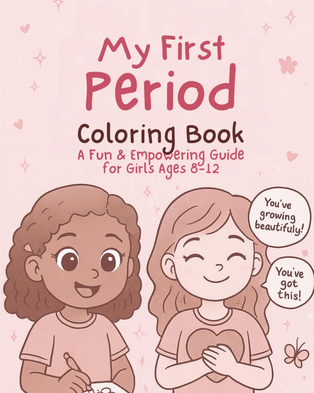My First Period Book: A Beautiful Introduction to Growing Up