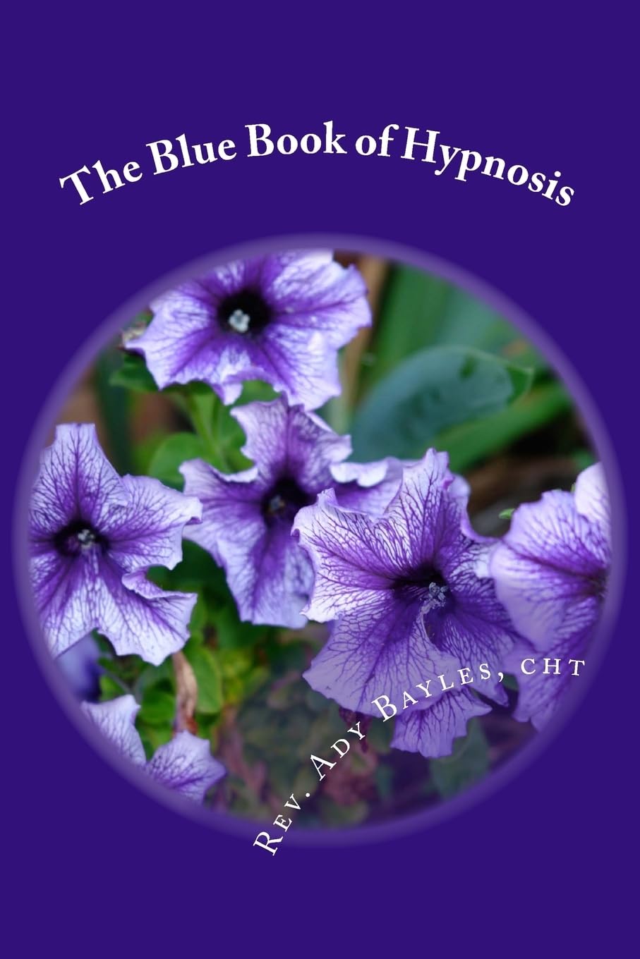 The Blue Book of Hypnosis: A Guide to Achieving Emotional Balance