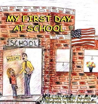 Paperback My First Day at School Book