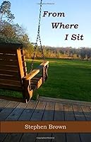 From Where I Sit 1078150087 Book Cover