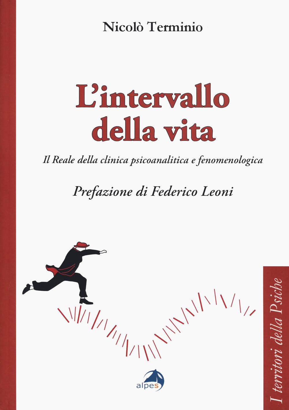 L'intervallo Della Vita. Il Reale Della Clinica Psicoanalitica E Fenomenologica - 4