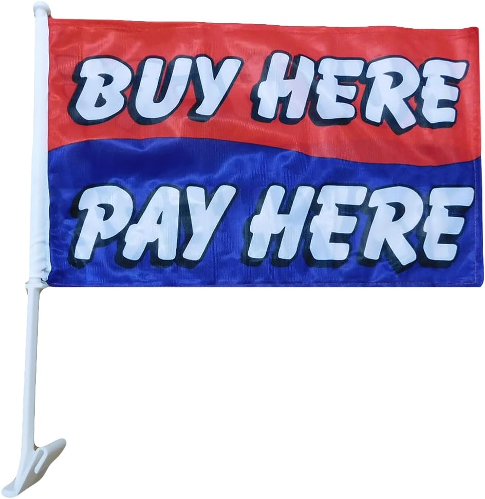 Wholesale Lot of 12 Buy Here Pay Here Red White Blue 12x18 12"x18" Rough Tex Knit Nylon 100D Double Sided Car Vehicle Flag
