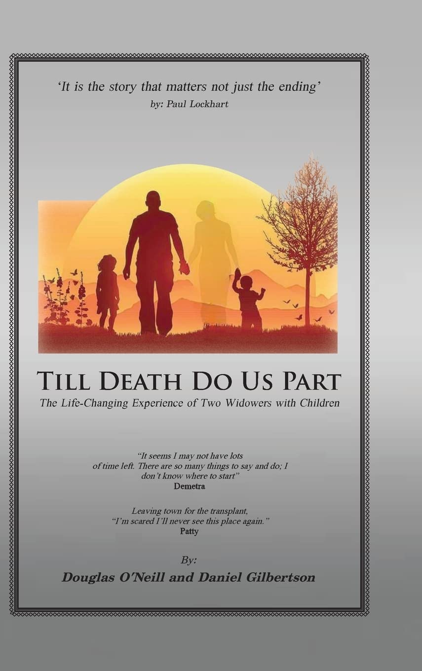 Till Death Do Us Part: The Life-Changing Experience of Two Widowers with Children