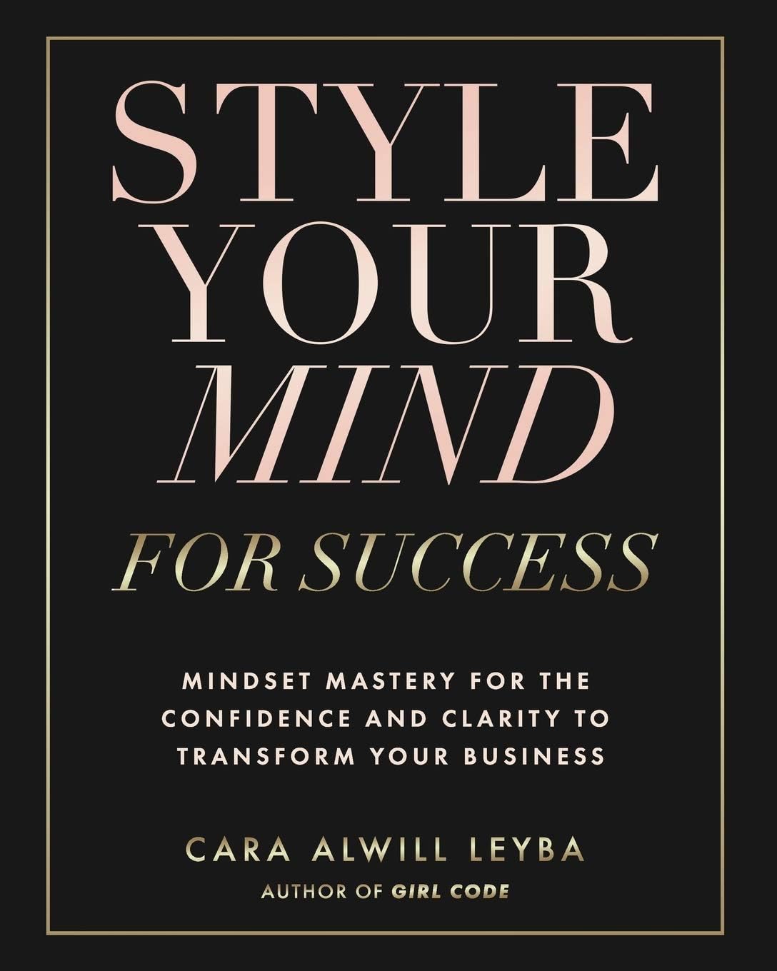 Style Your Mind For Success Paperback – September 11, 2018