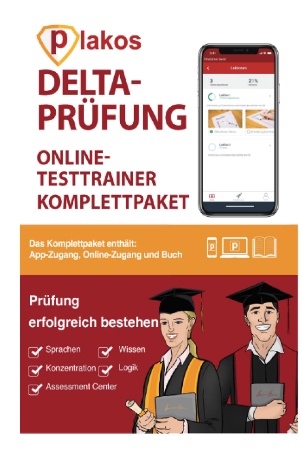 Deltaprüfung Testvorbereitung: Allgemeiner Studierfähigkeitstest für Bachelor & Duale Hochschule Baden-Württemberg (DHBW) | 800 Aufgaben mit Lösungen ... Allgemeinwissen, Logik, Matrizen, Sprache