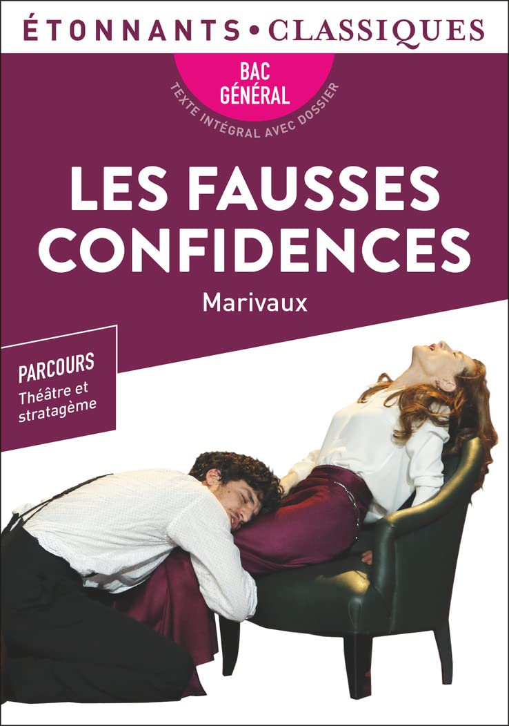 Les Fausses Confidences: Parcours : théâtre et stratagème