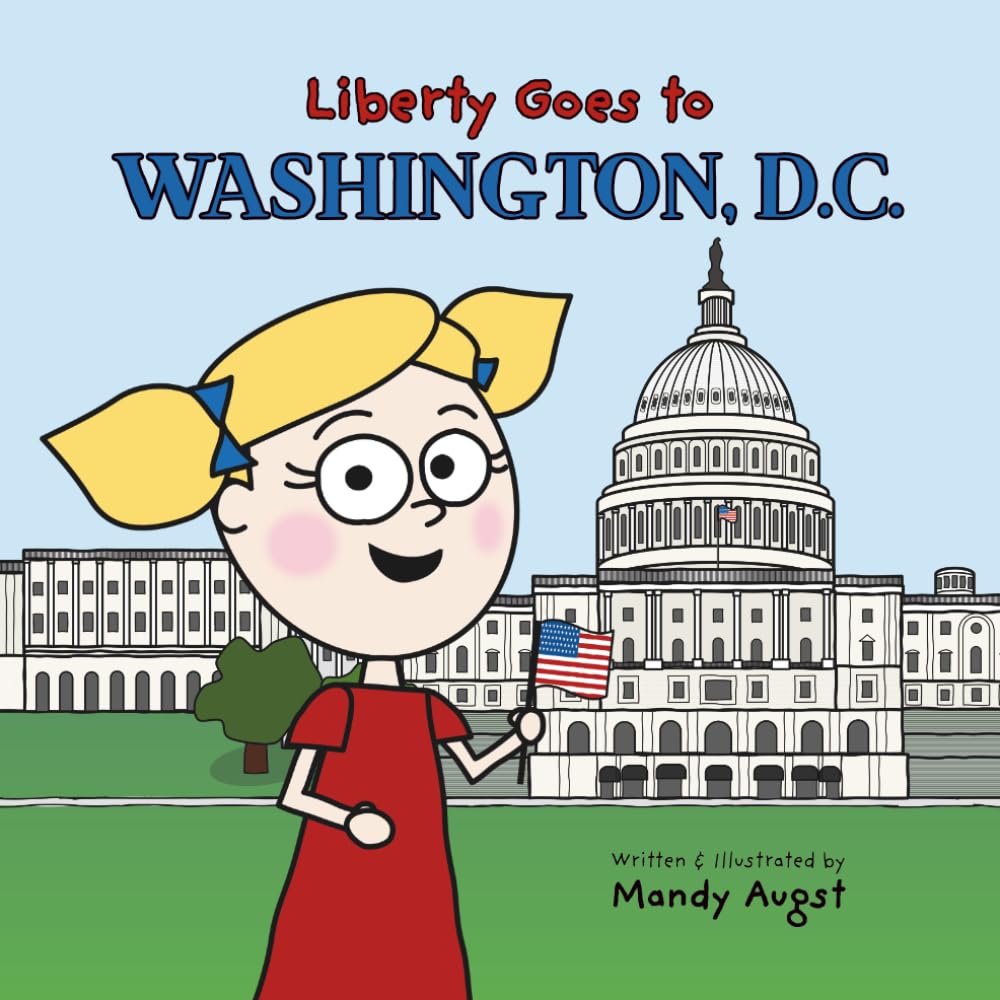 Liberty Goes to Washington, D.C.