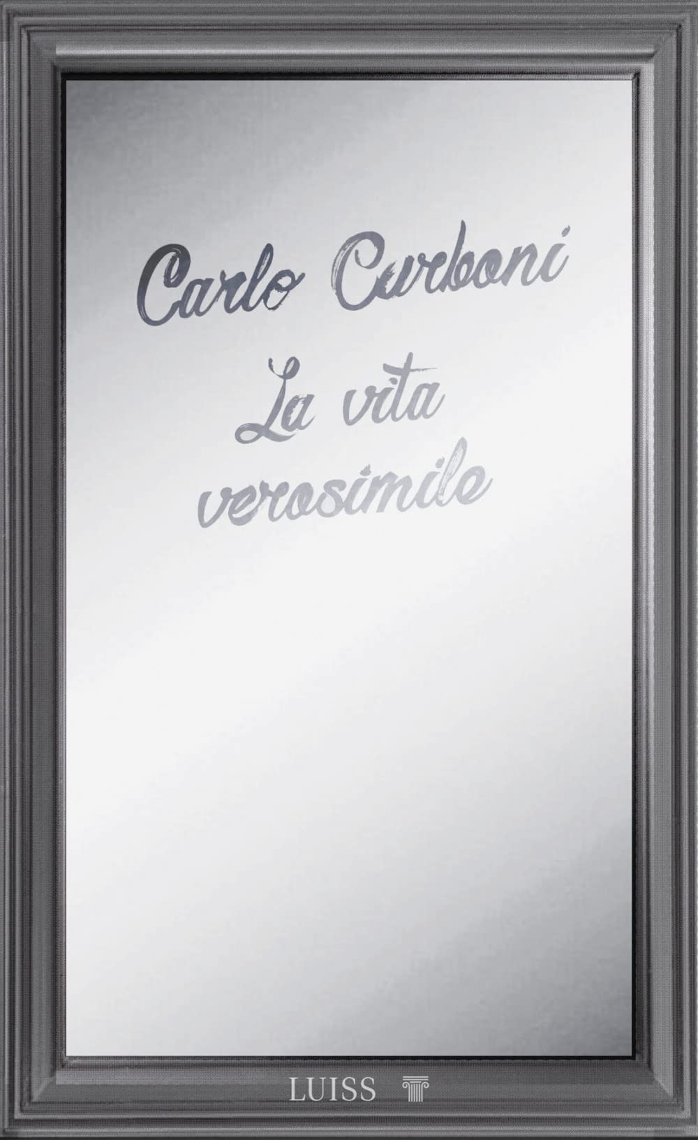La Vita Verosimile. La Dissolvenza Della Verità Dallo Smartphone Al Metaverso - 4