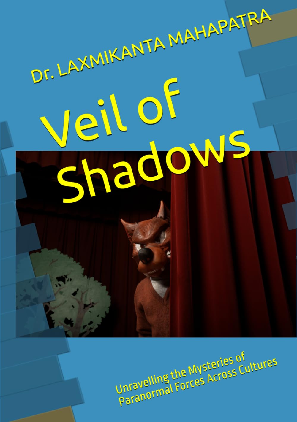 Veil of Shadows: Unravelling the Mysteries of Paranormal Forces Across Cultures