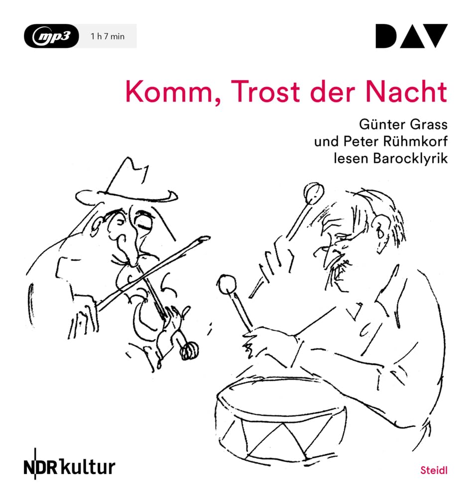 Komm, Trost der Nacht: Günter Grass und Peter Rühmkorf lesen Barocklyrik (1 mp3-CD) (Günter Grass - die Autorenlesungen)