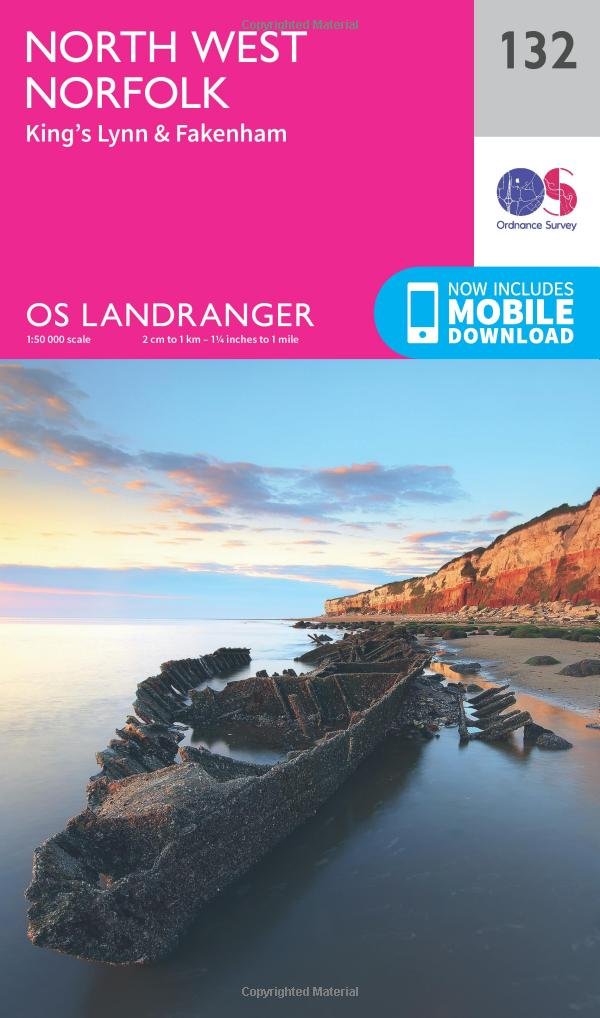 North West Norfolk Map | King’s Lynn & Fakenham | Ordnance Survey | OS Landranger Map 132 | England | Walks | Cycling | Days Out | Maps | Adventure