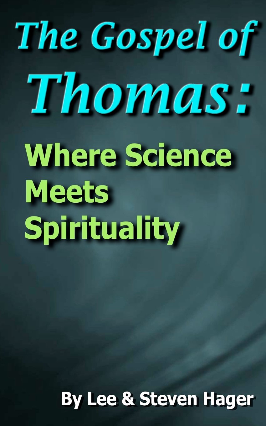 The Gospel of Thomas: Where Science Meets Spirituality