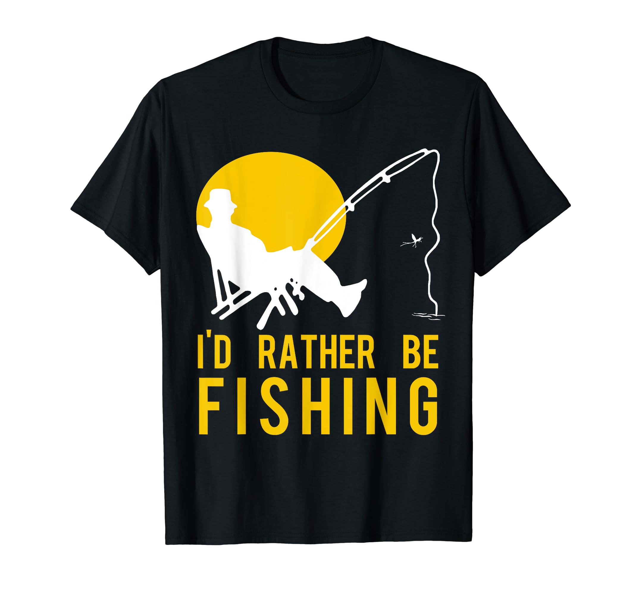 I'd Rather Be Fishing T-Shirt