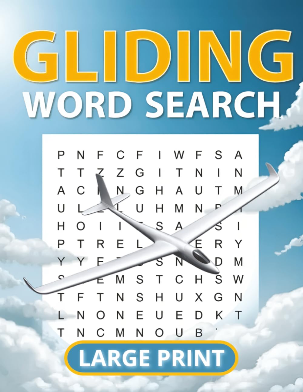 Gliding Word Search for Adults: Large Print Word Find Puzzles for Aviation Lovers Themed Word Searches