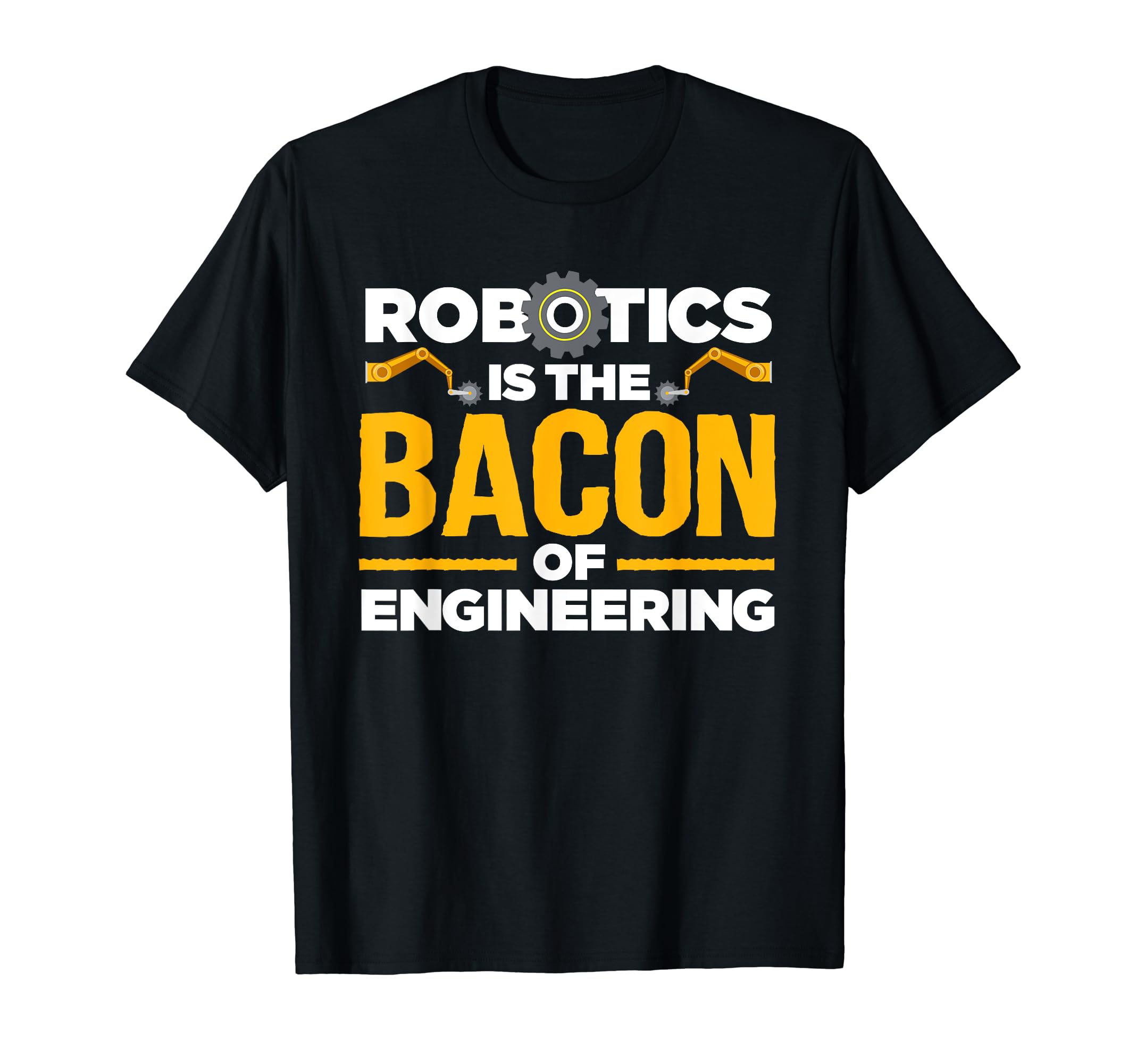 Best Robotics Gift Engineering Stuff & AccessoriesFunny Robotics Art For Men Women Robot Engineers Lovers T-Shirt