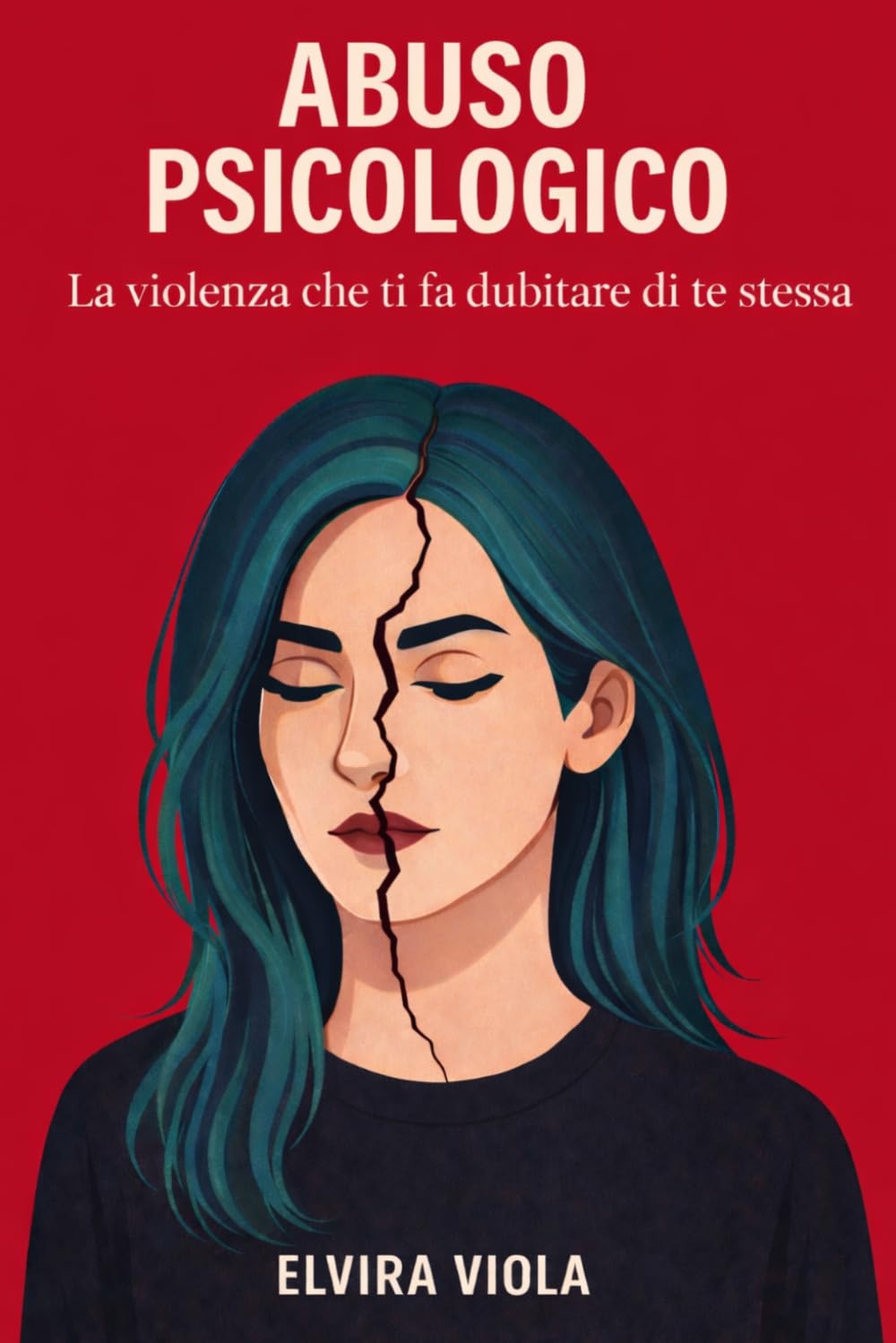 Abuso psicologico: Gaslighting, manipolazione emotiva, relazioni tossiche e narcisismo: riconoscere il controllo mentale, uscire da un rapporto ... Viola - Psicologia,trauma e rinascita)