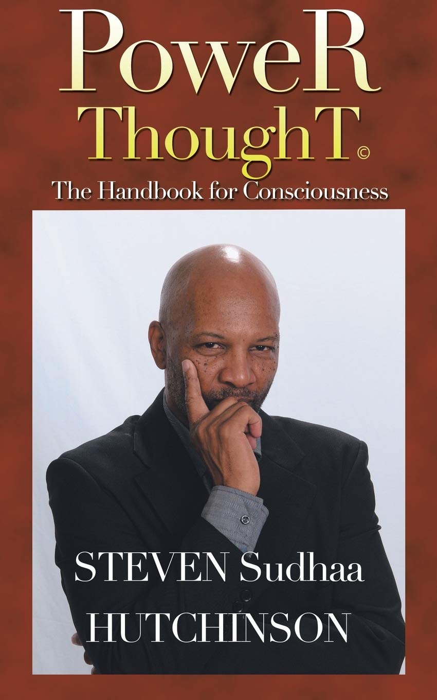 PoweR ThoughT: The Handbook for Consciousness