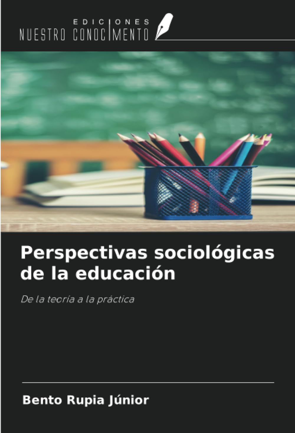 Perspectivas sociológicas de la educación: De la teoría a la práctica