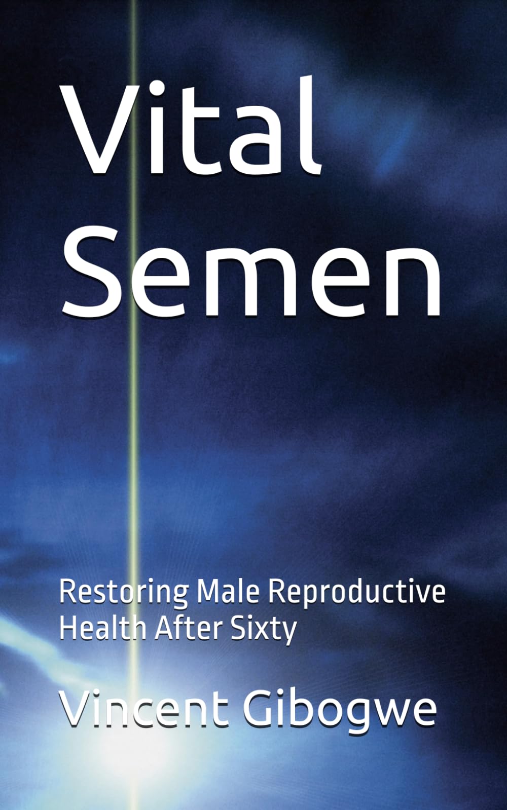 Vital Semen: Restoring Male Reproductive Health After Sixty