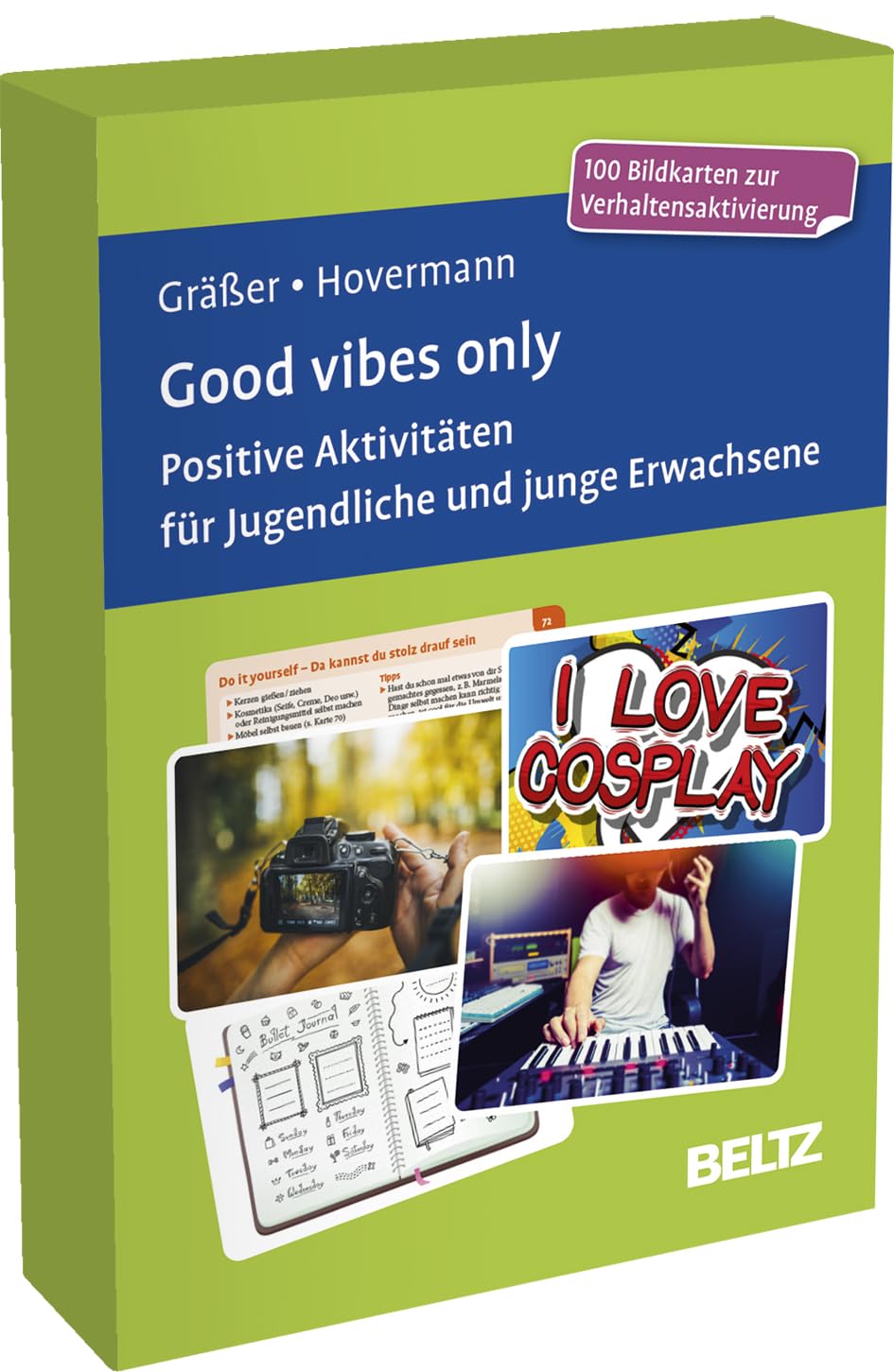 Good vibes only. Positive Aktivitäten für Jugendliche und junge Erwachsene: 100 Bildkarten zur Verhaltensaktivierung in stabiler Box, Kartenformat 9,8 ... 37-seitigem Booklet (Beltz Therapiekarten)