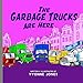 The Garbage Trucks Are Here (Things That Go)