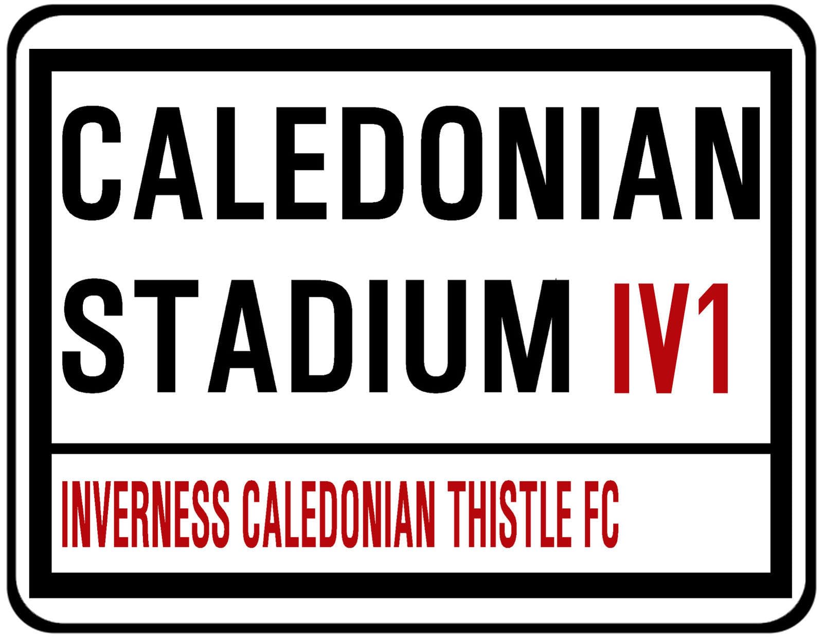 New Metal Street Sign Inverness Caledonian Thistle Fc Street Sign 8X12 Inches
