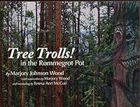 Tree Trolls! in the Rommegrot Pot 0977483118 Book Cover