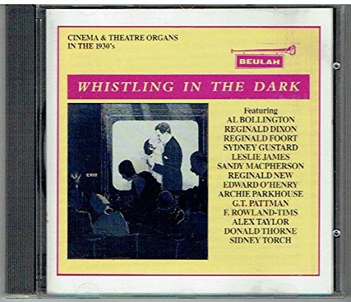 Whistling in the Dark
