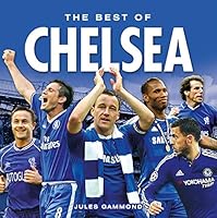 Chelsea FC ... The Best of (Football Legends) 1782816577 Book Cover