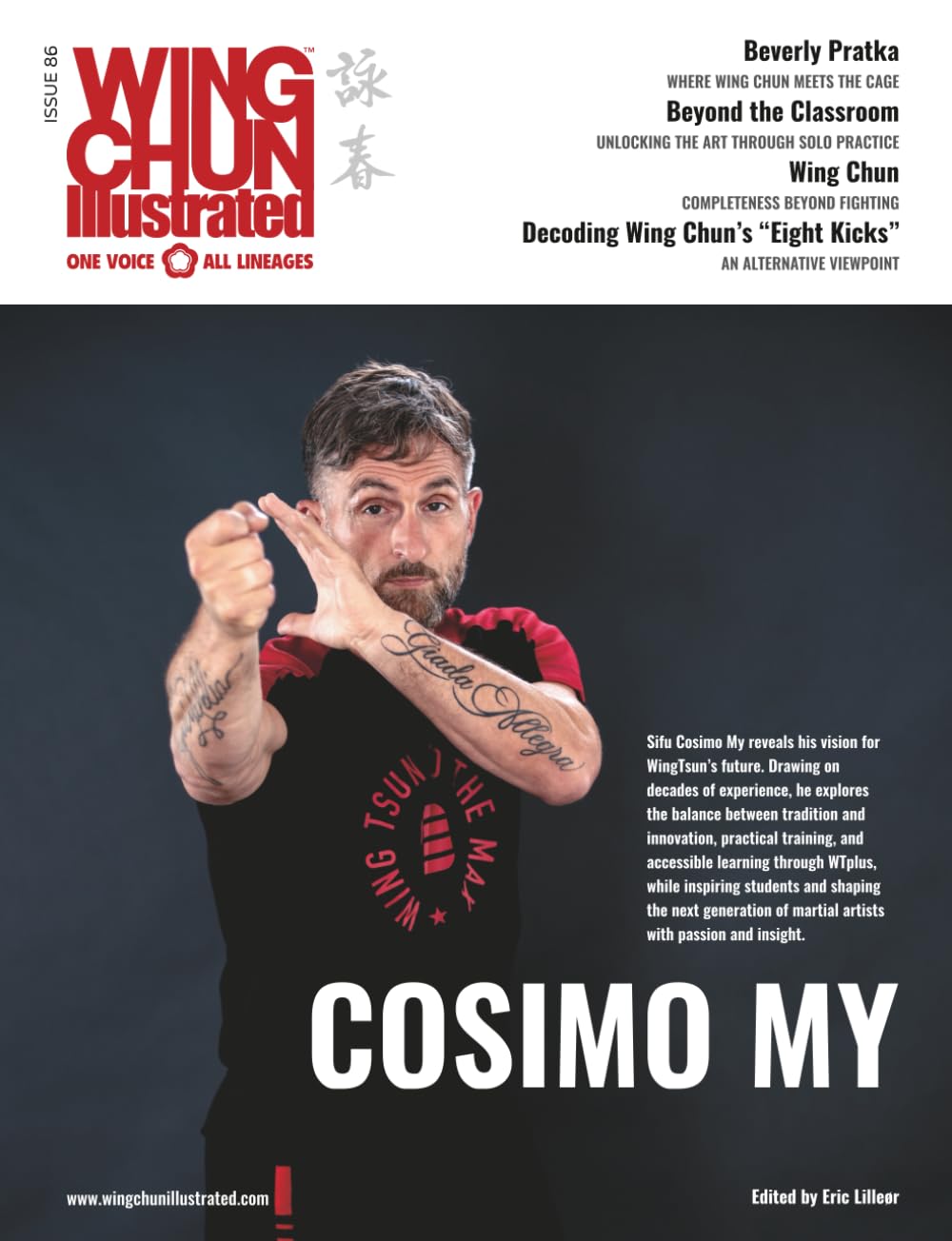 Wing Chun Illustrated Issue 86 (October 2025): Featuring Sifu Cosimo My: A Martial Arts Magazine Dedicated to Chinese Kung Fu Boxing for Self-Defense and Health (Wing Chun Illustrated Magazine)