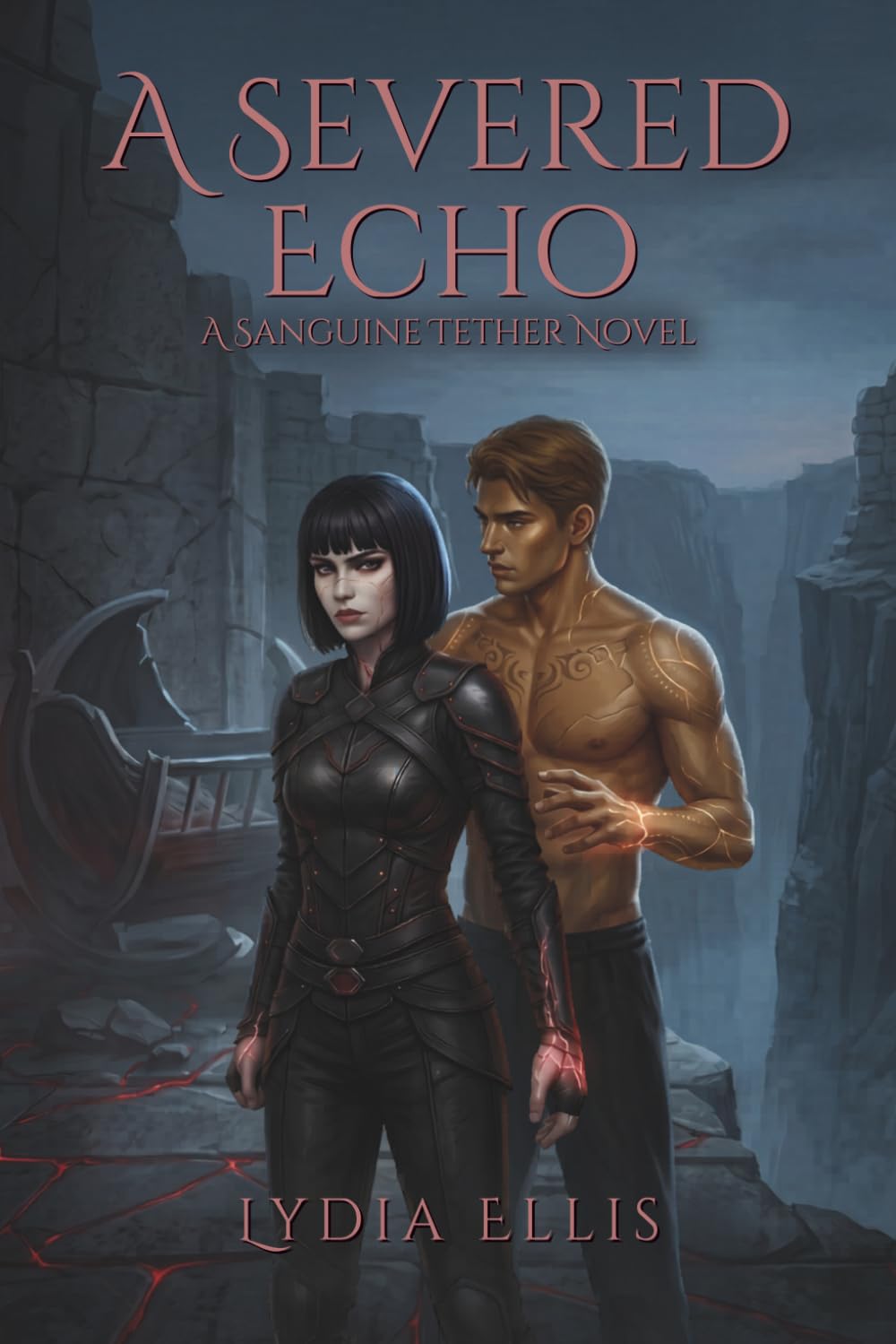 A Severed Echo: A Sanguine Tether Novel — Book VI: When the bond chooses for them